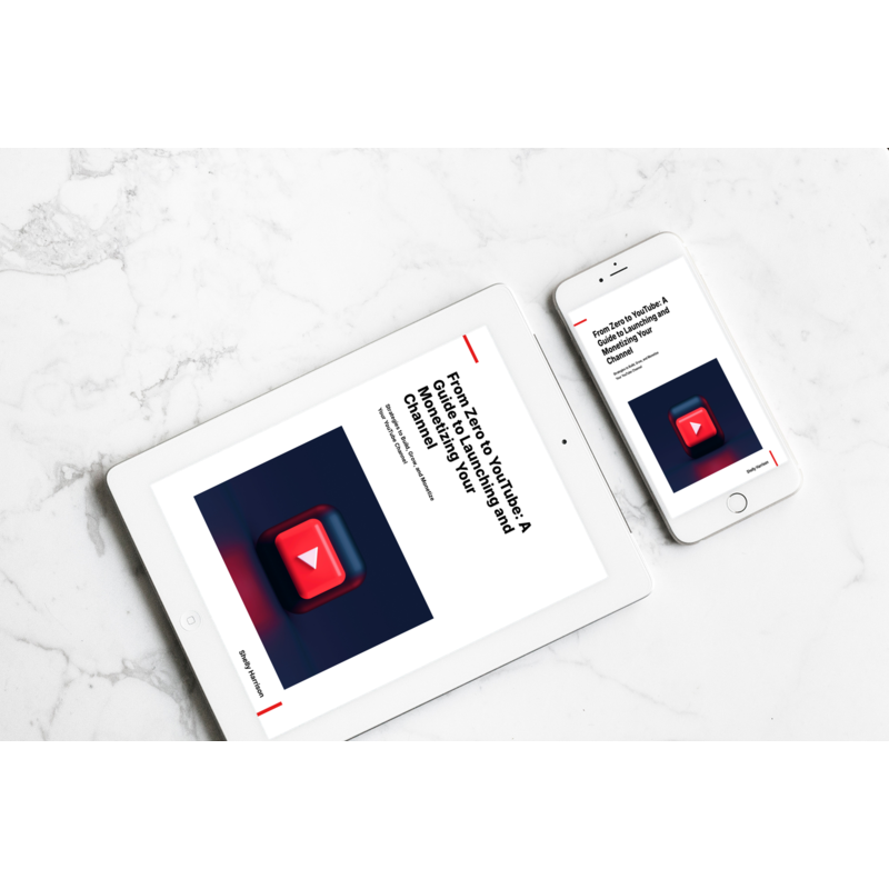 From Zero to YouTube- Strategies to Build, Grow and Monetize Your YouTube Channel