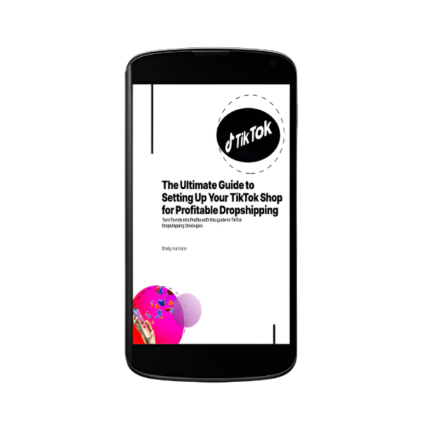The Ultimate Guide to Setting Up Your TikTok Shop for Profitable Dropshipping