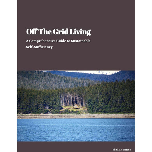 eBook Off The Grid Living