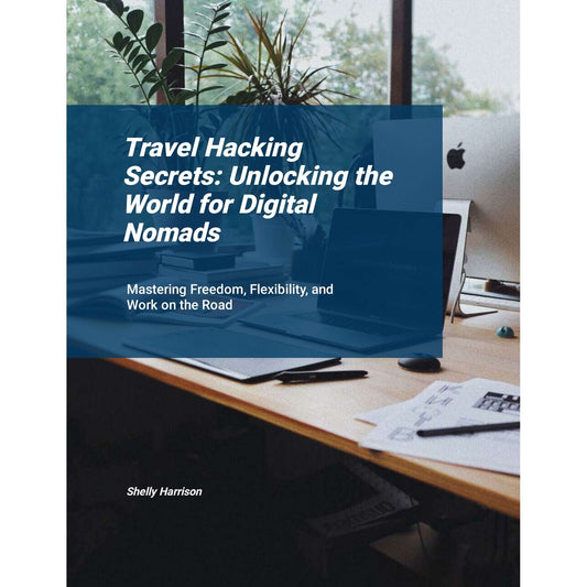 eBook Travel Hacking: Unlocking The World For Digital Nomads