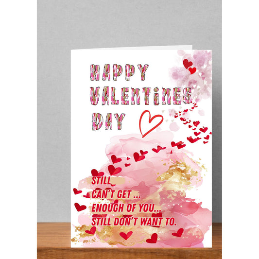 Valentine’s Day Card – “Still Can’t Get Enough of You” | 5×7 Printable Card